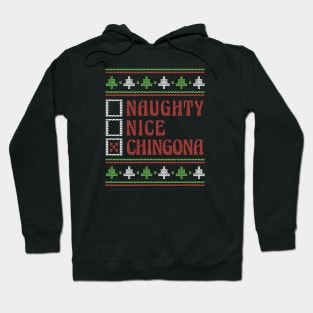 Naughty Nice Chingona Ugly Holiday Sweater Funny Christmas Hoodie